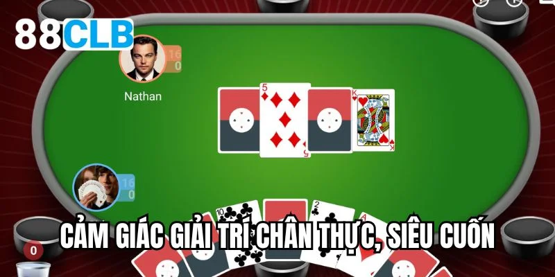 Cảm giác giải trí chân thực, siêu cuốn