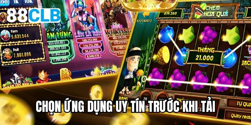 Chọn ứng dụng uy tín trước khi tải