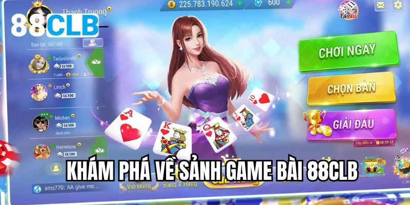 Khám phá về sảnh game bài 88CLB
