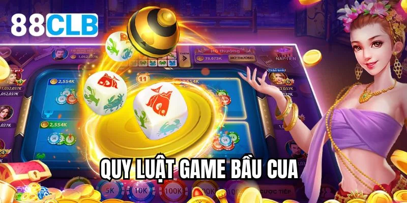 quy luật game bầu cua